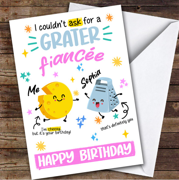 Funny Cheesy Birthday Card Personalised Fiancee