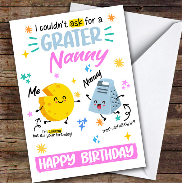 Funny Cheesy Birthday Card Personalised Nanny