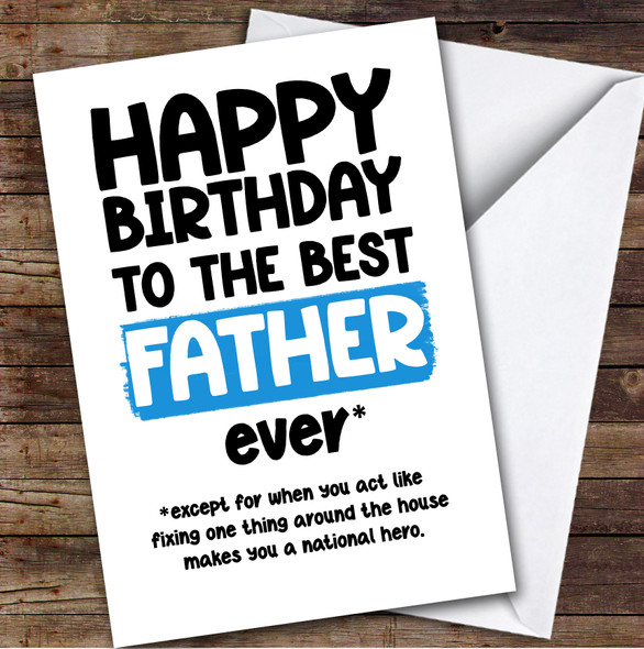 Funny Happy Birthday Card Personalised The Best Father Ever