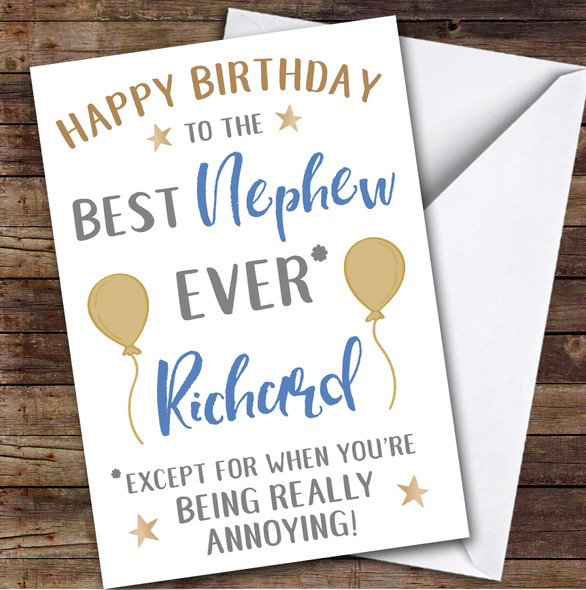 Birthday Card Personalised Nephew Best Except When You're Annoying Blue
