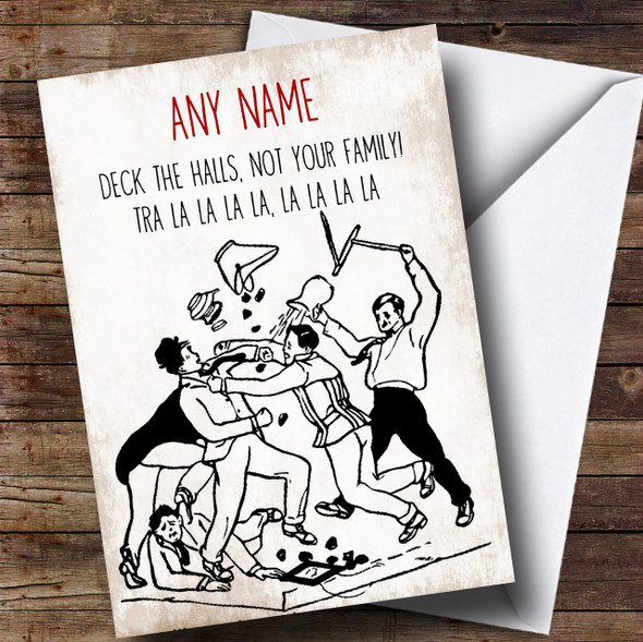 Funny Deck The Halls Not Your Family Personalised Christmas Card