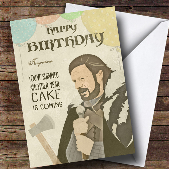 Got Ned Stark Cake Is Coming Game Of Thrones Birthday Personalised Card