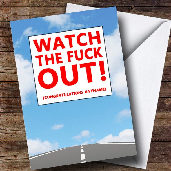 Personalised Funny Road Watch Out Passed Driving Test Card