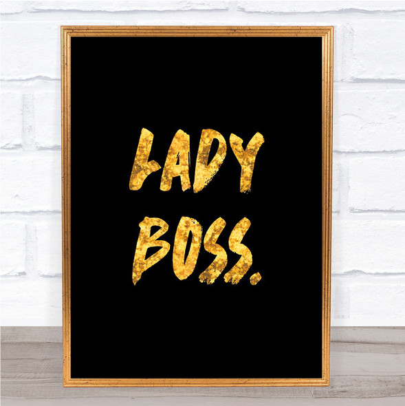Lady Boss Quote Print Black & Gold Wall Art Picture