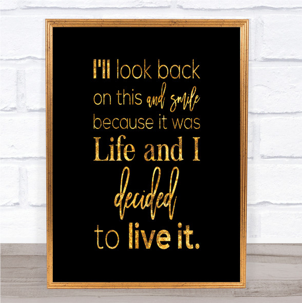 Look Back And Smile Quote Print Black & Gold Wall Art Picture