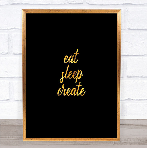 Eat Sleep Quote Print Black & Gold Wall Art Picture