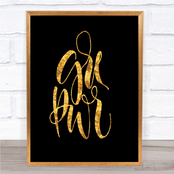 Girl Power Text Quote Print Black & Gold Wall Art Picture
