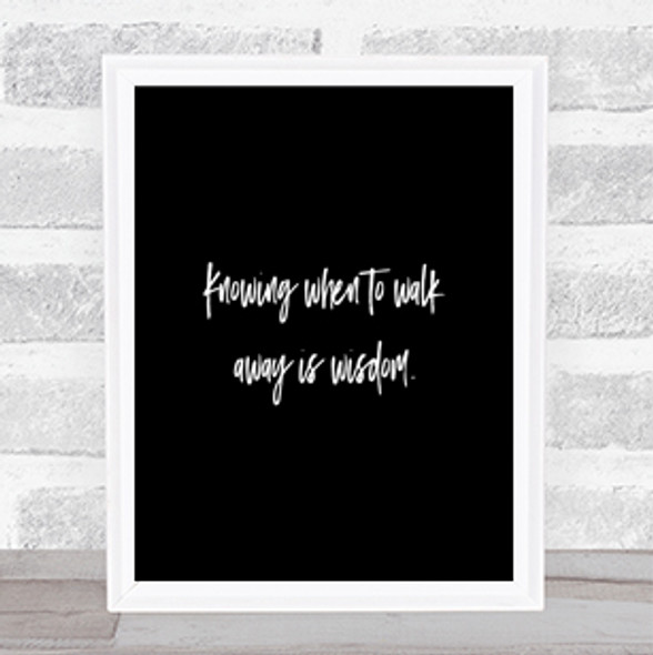 Knowing When Quote Print Black & White