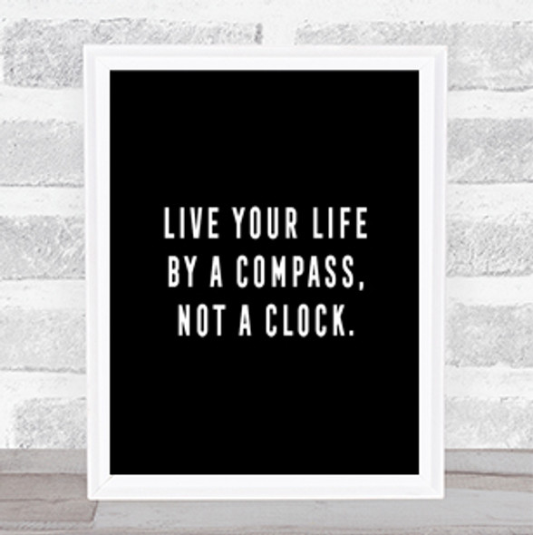 Live Your Life Quote Print Black & White