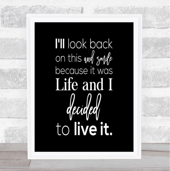 Look Back And Smile Quote Print Black & White