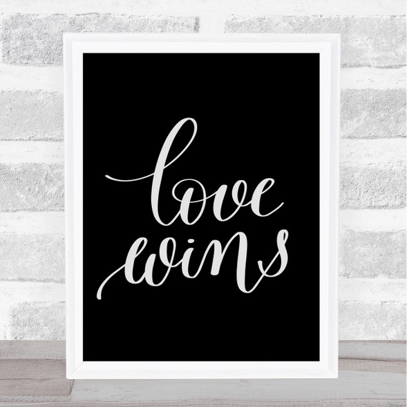 Love Wins Swirl Quote Print Black & White