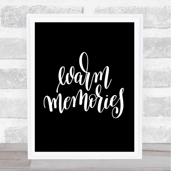 Memories Quote Print Black & White