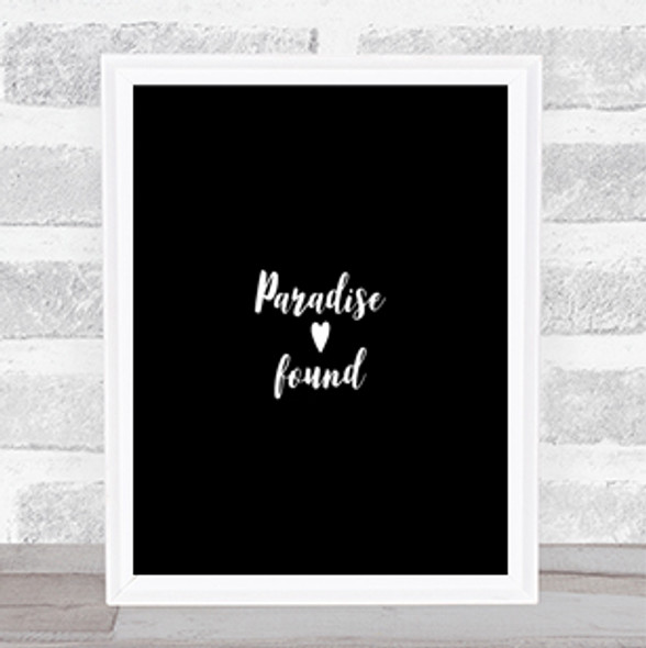 Paradise Quote Print Black & White