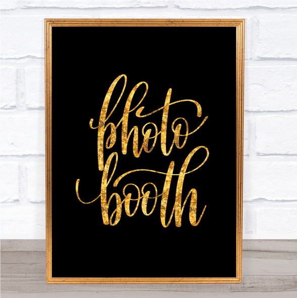 Photo Booth Quote Print Black & Gold Wall Art Picture