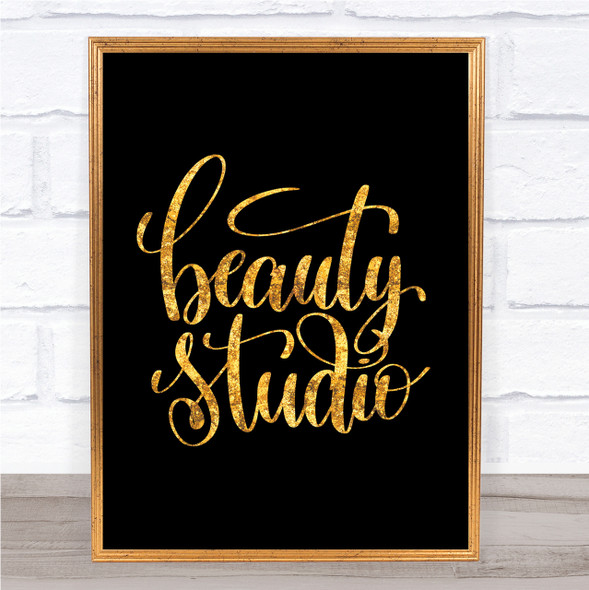 Beauty Studio Quote Print Black & Gold Wall Art Picture