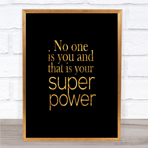 Super Power Quote Print Black & Gold Wall Art Picture