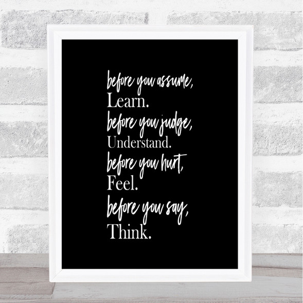 Before You Judge Quote Print Black & White