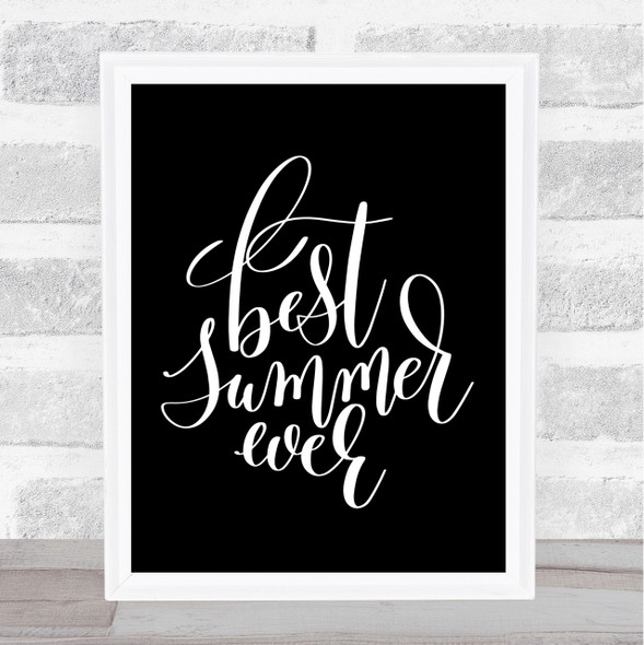 Best Summer Ever Quote Print Black & White