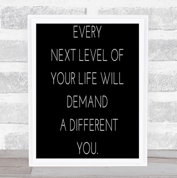 Demand A Different You Quote Print Black & White