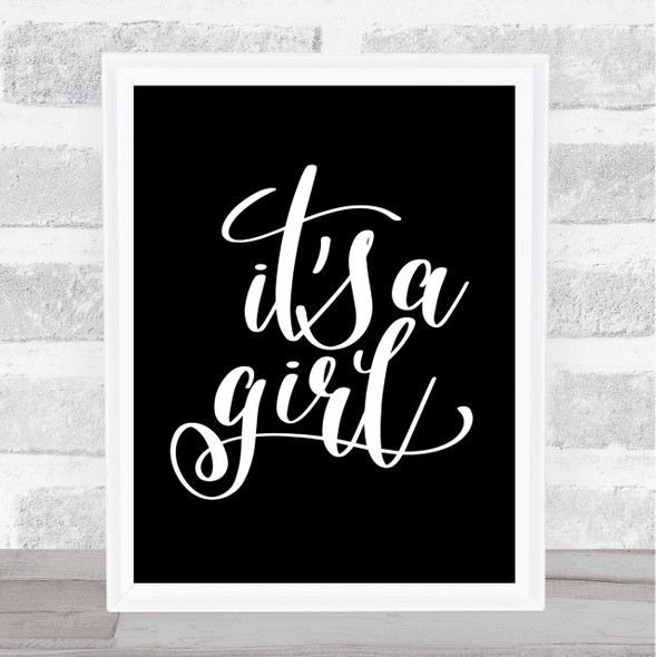 A Girl Quote Print Black & White