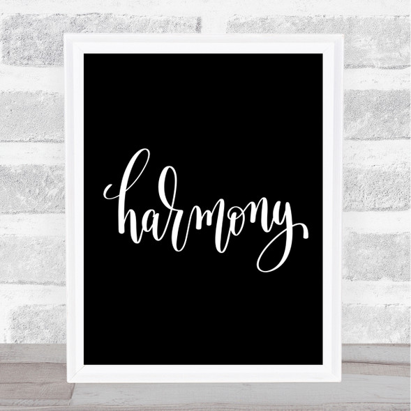 Harmony Quote Print Black & White