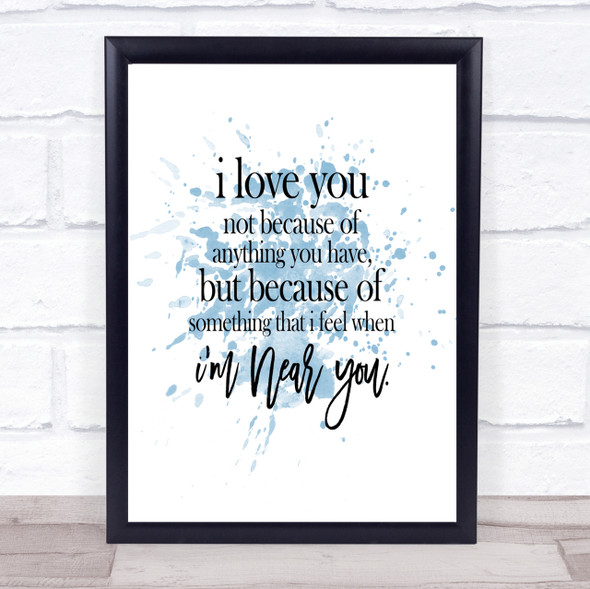 I Love You Inspirational Quote Print Blue Watercolour Poster