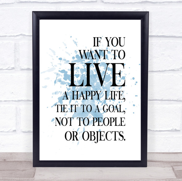 Live A Happy Life Inspirational Quote Print Blue Watercolour Poster