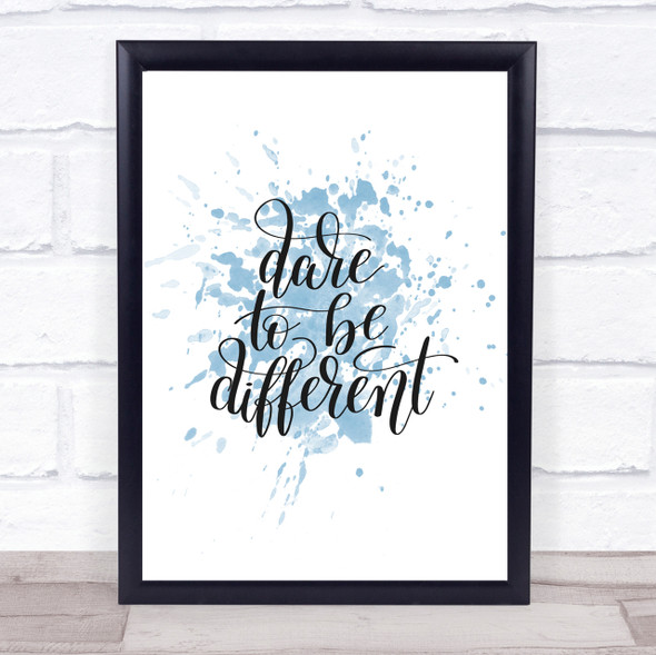 Be Different Swirl Inspirational Quote Print Blue Watercolour Poster