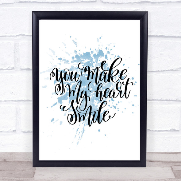 Make My Heart Smile Inspirational Quote Print Blue Watercolour Poster