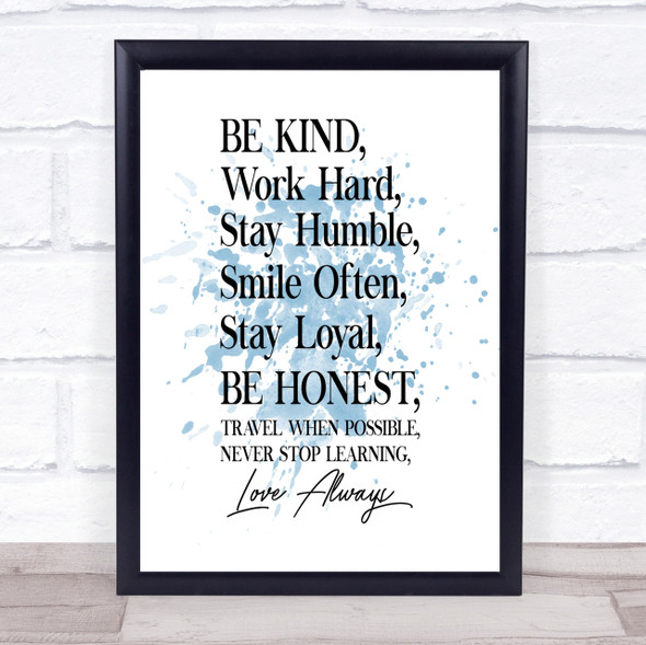 Be Kind Work Hard Inspirational Quote Print Blue Watercolour Poster