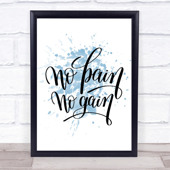 No Pain No Gain Inspirational Quote Print Blue Watercolour Poster