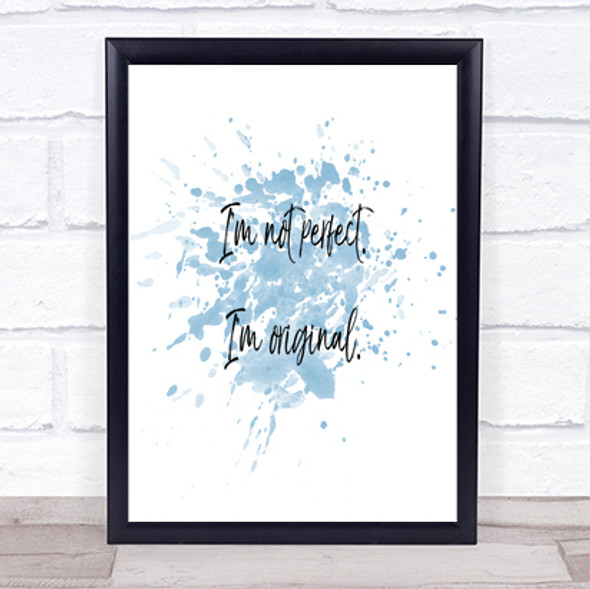 Not Perfect Inspirational Quote Print Blue Watercolour Poster