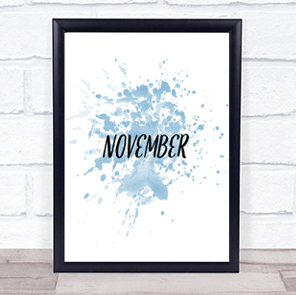 November Inspirational Quote Print Blue Watercolour Poster