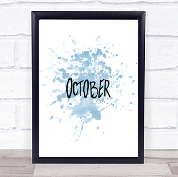 October Inspirational Quote Print Blue Watercolour Poster