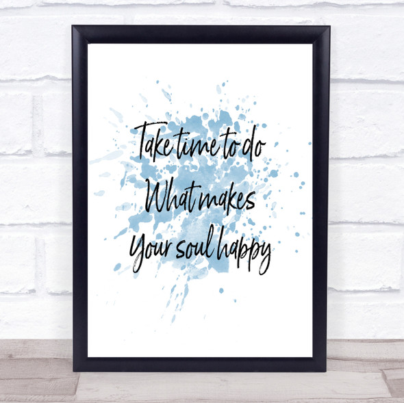 Soul Happy Inspirational Quote Print Blue Watercolour Poster