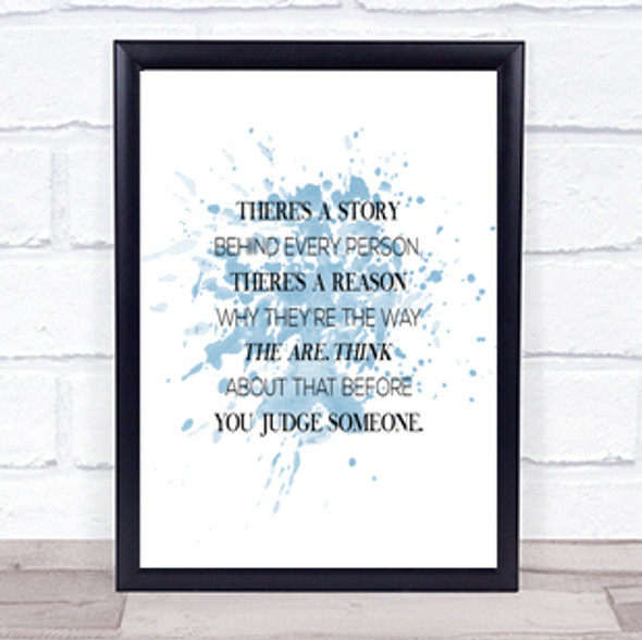 Story Behind Every Person Inspirational Quote Print Blue Watercolour Poster
