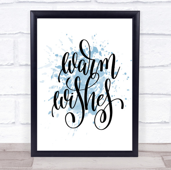 Warm Wishes Inspirational Quote Print Blue Watercolour Poster