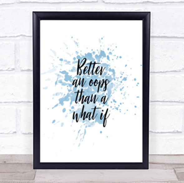 Better All Oops Inspirational Quote Print Blue Watercolour Poster
