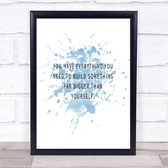 Build Something Bigger Inspirational Quote Print Blue Watercolour Poster