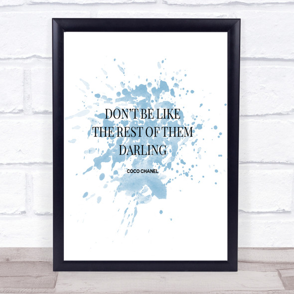 Coco Chanel Don't Be Like The Rest Of Them Inspirational Quote Print Poster