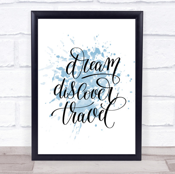 Discover Travel Inspirational Quote Print Blue Watercolour Poster