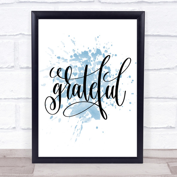 Grateful Swirl Inspirational Quote Print Blue Watercolour Poster