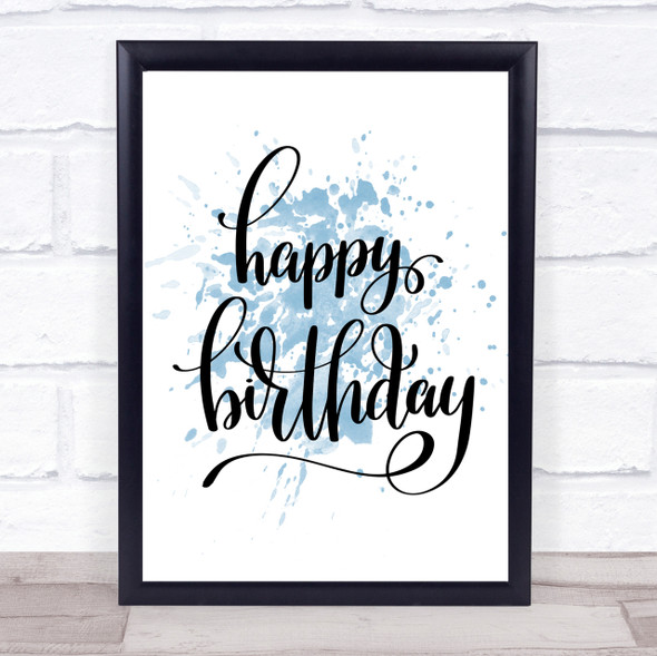 Happy Birthday Swirl Inspirational Quote Print Blue Watercolour Poster
