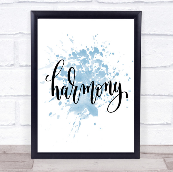 Harmony Inspirational Quote Print Blue Watercolour Poster