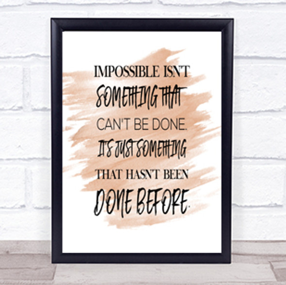 Impossible Quote Print Watercolour Wall Art