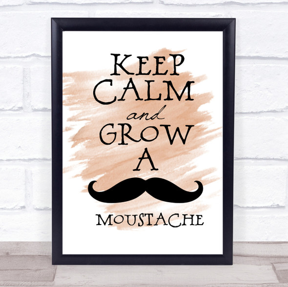 Keep Calm Grow Mustache Quote Print Watercolour Wall Art