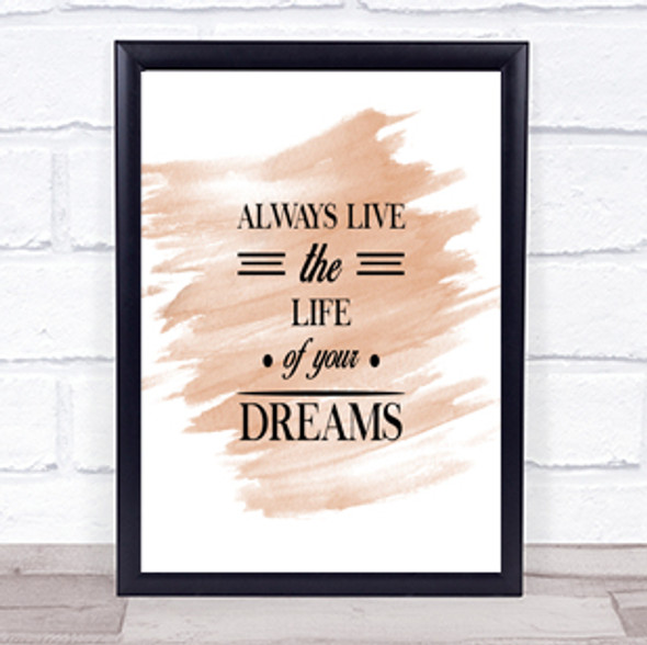 Live The Life Quote Print Watercolour Wall Art