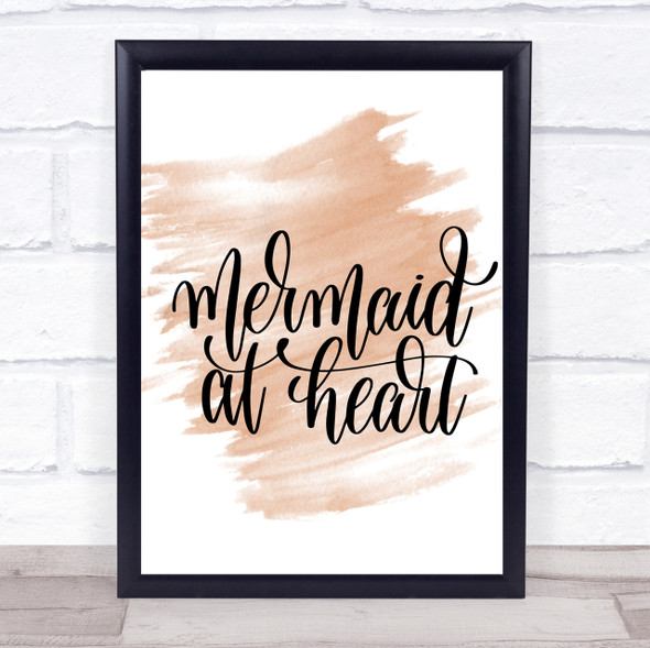 Mermaid At Heart Quote Print Watercolour Wall Art
