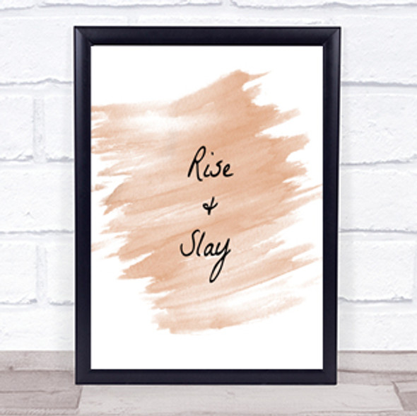 Rise And Slay Quote Print Watercolour Wall Art