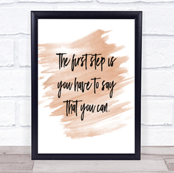 Say You Can Quote Print Watercolour Wall Art